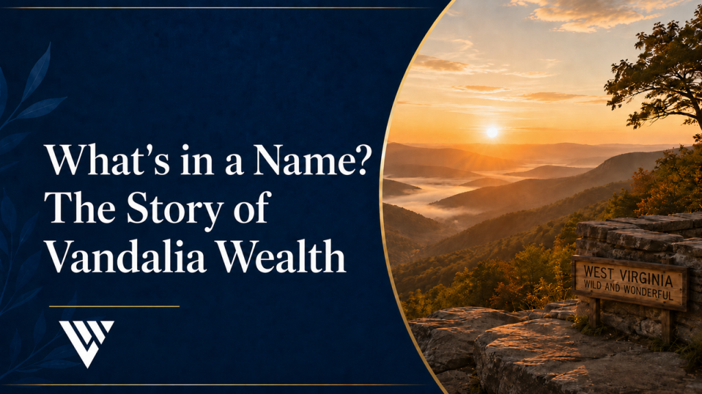 What's in a Name - Vandalia Wealth